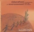  Collectif Angevin de Recherche - Education A L'Environnement : Six Propositions Pour Agir En Citoyens.