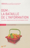 Frédéric Prat - OGM : la bataille de l'information - Des veilles citoyennes pour des choix technologiques éclairés.