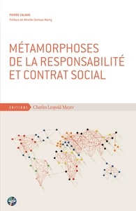 Pierre Calame - Métamorphoses de la responsabilité et contrat social.