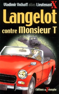 Vladimir Volkoff - Langelot Contre Monsieur T.