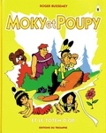 Roger Bussemey - Moky et Poupy Tome 8 : Moky et Poupy et le totem d'or.