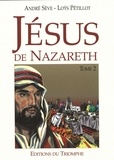 André Sève et Loÿs Pétillot - Jésus de Nazareth Tome 2 : .