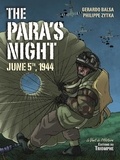 Gerardo Balsa et Philippe Zytka - Le Vent de l'histoire  : The paras' night June 5th, 1944.