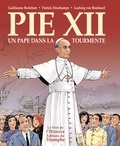 Patrick Deschamps et Ludwig Von Bomhard - Pie XII - Un Pape dans la tourmente.