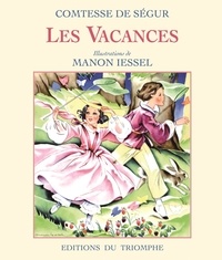  Comtesse de Ségur et Manon Iessel - Les Vacances.