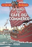 Francis Bergeron - Le secret du Café du commerce.