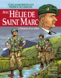 Guillaume Berteloot et Patrick de Gmeline - Avec Helie de Saint-Marc - L'honneur d'un soldat.