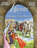 Manon Iessel - Lilioute et le chevalier Perce-Brume.