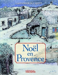  Soeur Béate - Calendrier de l'Avent - Noël en Provence avec 1 livret guide.