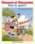  Marie-Mad - Titounet et Titounette Tome 28 : Vive le sport !.