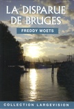 Freddy Woets - La disparue de Bruges.