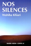 Wahiba Khiari - Nos silences.