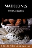 Christian Bulting - Madeleines.