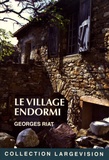 Georges Riat - Le village endormi.