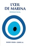 Monique Revel - L'oeil de Marina.