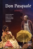 Gaetano Donizetti - L'Avant-Scène Opéra N° 302, janvier-février 2018 : Don Pasquale.