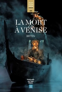 Chantal Cazaux - L'Avant-Scène Opéra N° 320, janvier-février 2021 : La mort à Venise - Britten.