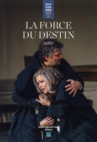 Chantal Cazaux - L'Avant-Scène Opéra N° 321, mars 2021 : La force du destin, Verdi.