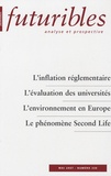 Jacques Bichot et Bertrand Bellon - Futuribles N° 330 - mai 2007 : L'inflation réglementaire ; L'évaluation des universités ; l'environnement en Europe ; Le phénomène Second Life.