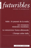 Hugues de Jouvenel et Arles Arloff - Futuribles N° 381 Janvier 2012 : Italie : le pouvoire de la mafia - Les ressources minérales mondiales.