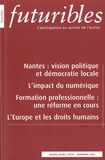 Hugues de Jouvenel - Futuribles N° 429, Mars-avril 2019 : Nantes : vision politique et démocratie locale ; L'impact du numérique ; Formation professionnelle : une réforme en cours ; L'Europe et les droits humains.