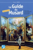 Pierre Henry - Le Guide Du Musard. Nord-Aisne.