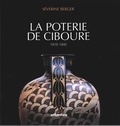 Séverine Berger - La poterie de Ciboure, 1919-1945.