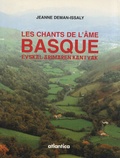Jeanne Deman-Issaly - Les chants de l'âme basque.
