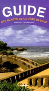 Marie-Hélène Martens - Guide Des Plages De La Cote Basque.