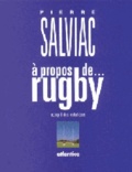  Collectif - A propos de rugby : compil des citations.