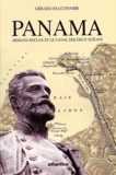 Gérard Fauconnier - Panama - Armand Reclus et le canal des deux océans.