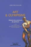 Jean-Yves Guillain - Art & Olympisme - Histoire du concours de peinture.