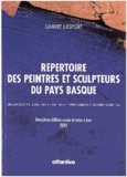 Gilbert Desport - Répertoire des peintres et sculpteurs du Pays Basque 2è Ed. - mise à jour : déssinateurs, illustrateurs.