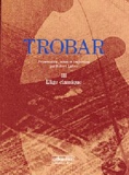 Robert Lafont - Trobar - Tome 3.
