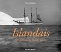 Patrice Roturier - Islandais. Memoire De La Grande Peche.