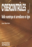 Guy Barrier - Cybercontrôles - Veille numérique et surveillance en ligne.