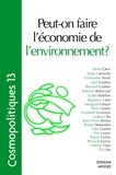 Pascal Canfin - Cosmopolitiques N° 13 : Peut-on faire l'économie de l'environnement ?.