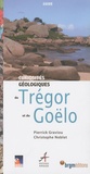 Pierrick Graviou et Christophe Noblet - Curiosités géologiques du Trégor et du Goëlo.