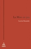 Laurine Rousselet - La Mise en jeu.