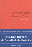 Marie Le Drian - Le corps perdu de Suzanne Thover.