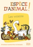Nicolas Guillas et Annie Forté - Espèce d'animal ! - Volume 7, Les voisins.