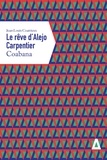 Jean-Louis Coatrieux - Le rêve d'Alejo Carpentier - Coabana.