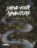 Chloé Ferrari et Gürkan Yildirim - Drive your Adventure - La France en van, de la Bretagne à la Corse.
