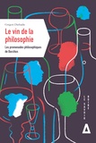 Grégory Darbadie - Le vin de la philosophie - Les promenades philosophiques de Bacchus.