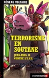  Réseau Voltaire - Terrorisme En Soutane. Jean-Paul Ii Contre L'Ivg.