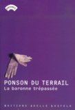 Pierre-Alexis Ponson du Terrail - La baronne trépassée.