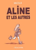 Guy Delisle - Aline Et Les Autres.