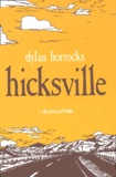Dylan Horrocks - Hicksville.