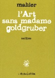  Mahler - L'Art sans madame Goldgruber.