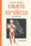  Stanislas - Objets du XXe siècle.